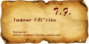 Taubner Füzike névjegykártya